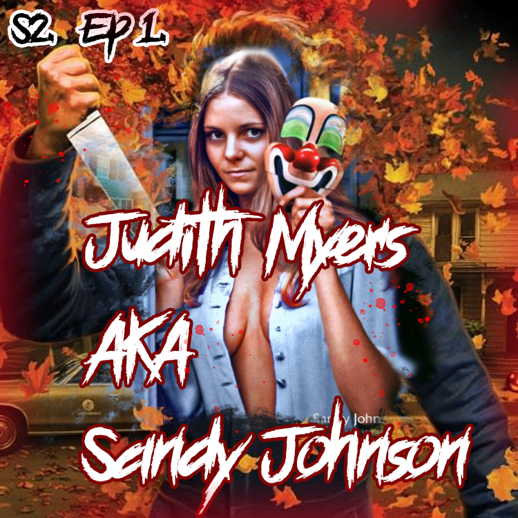 Season 2 Premiere: Episode 1 – Judith Myers aka Sandy Johnson Interview